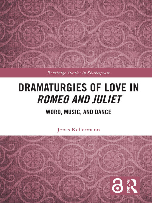 Cover image for Dramaturgies of Love in Romeo and Juliet